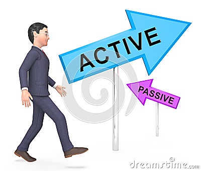 Active Vs Passive Signposts Show Positive Attitude 3d Illustration Stock Photo