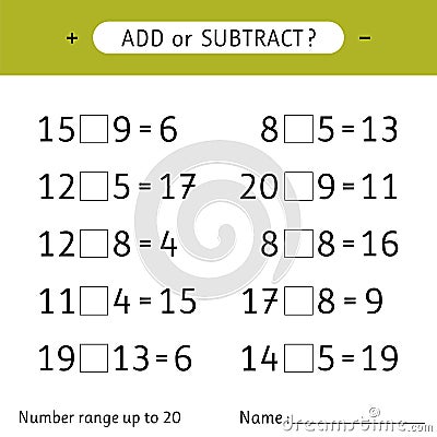 Add or subtract. Number range up to 20. Mathematical exercises. Addition and subtraction. Worksheets for kids Vector Illustration