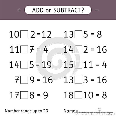 Add or subtract. Number range up to 20. Worksheet for kids. Addition and subtraction. Mathematical exercises Vector Illustration