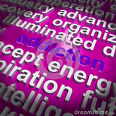 Addiction Word Cloud Means Obsession Craving Stock Photo