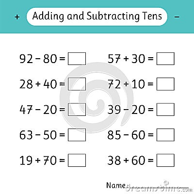 Adding and Subtracting Tens. Math worksheets for kids. Mathematics. School education. Development of logical thinking Vector Illustration