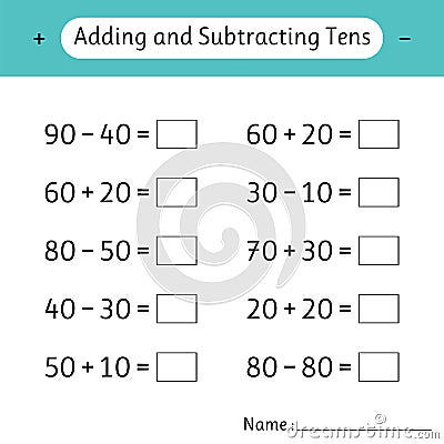 Adding and Subtracting Tens. School education. Mathematics. Development of logical thinking. Math worksheets for kids Vector Illustration