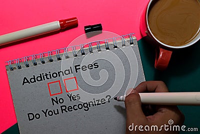 Additional Fees, Do You Rezognize? Yes or No. On office desk background Stock Photo