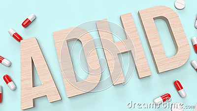 The adhd wood text and drug for medical content 3d rendering Stock Photo