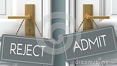Admit or reject as a choice in life - pictured as words reject, admit on doors to show that reject and admit are different options Cartoon Illustration