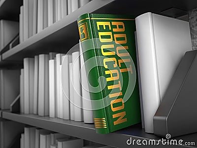 Adult Education - Title of Book. Educational Concept. Stock Photo