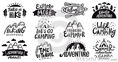 Adventure quote lettering. Outdoor camping mountains emblem, vintage hiking expedition badges, nature travel isolated Vector Illustration