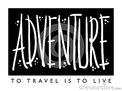 Adventure Travel T-shirt Graphics Print Design Vector Illustration