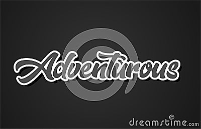 adventurous hand writing word text typography design logo icon Vector Illustration