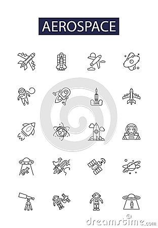 Aerospace line vector icons and signs. Aviation, Rocket, Spacecraft, Aircraft, Satellites, Jets, Propellers, Engines Vector Illustration