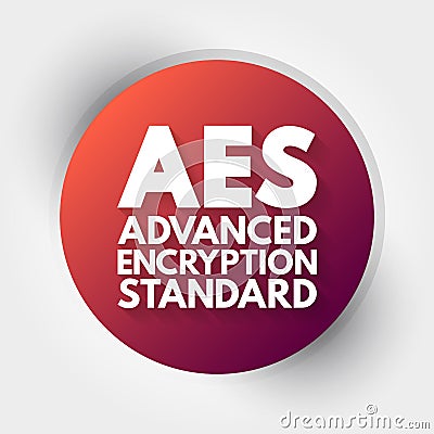 AES Advanced Encryption Standard - symmetric block cipher to protect classified information, acronym text concept background Stock Photo