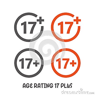 Age rating 17 plus movie icon. Under 17 years sign mark simple flat style vector illustration Vector Illustration