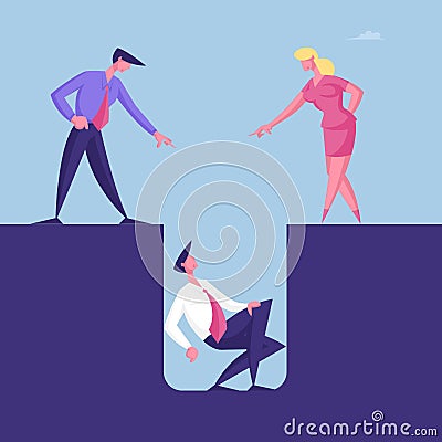 Aggressive Business People Characters Blaming and Yelling on Desperate Confused Business Man Sit in Deep Hole Vector Illustration