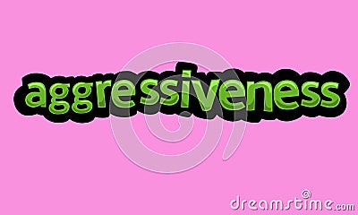 AGGRESSIVENESS writing vector design on a pink background Vector Illustration