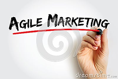 Agile Marketing - approach to marketing that utilizes the principles and practices of agile methodologies, text concept background Stock Photo
