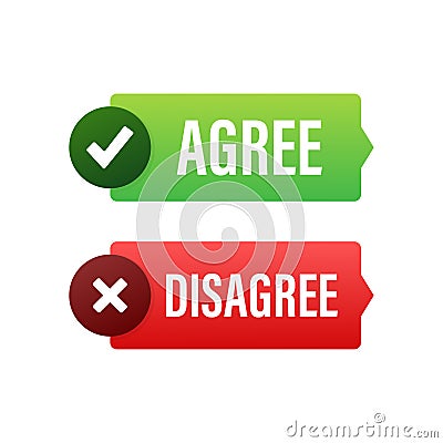 Agree and disagree label. Yes and No check marks. Vector stock illustration. Vector Illustration