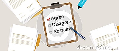 Agree selecting an item in the survey. Items for voting agree, disagree, abstain on paper with check mark Vector Illustration