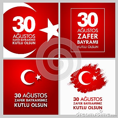 30 Agustos Zafer Bayrami. Translation: August 30 celebration of victory and the National Day in Turkey Vector Illustration