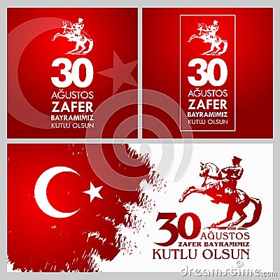 30 Agustos Zafer Bayrami. Translation: August 30 celebration of victory and the National Day in Turkey Vector Illustration