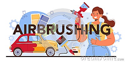 Airbrushing typographic header. Mechanic in uniform paint a body Vector Illustration