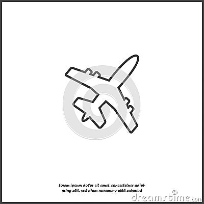 Aircraft or airplane icon. Flat vector illustration on white isolated background Vector Illustration