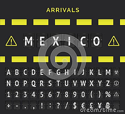Airport board destination vector font on black background. Warning sign cause of covid-19 lock up. Flights from Mexico Vector Illustration