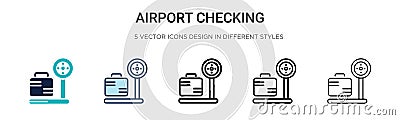 Airport checking icon in filled, thin line, outline and stroke style. Vector illustration of two colored and black airport Vector Illustration