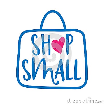 Shop Small - Support small business, buy family business . Vector Illustration