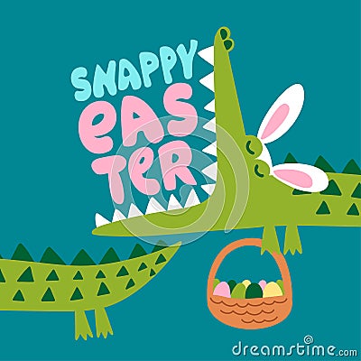 Snappy Easter - Funny crocodile in Easter bunny costume with eggs Vector Illustration