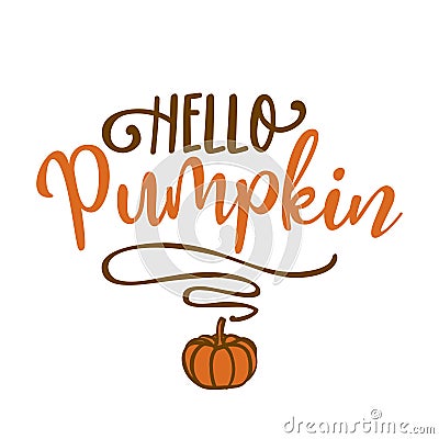 Hello pumpkin - Hand drawn vector illustration Vector Illustration