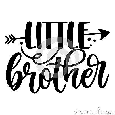 Lil Bro, littlel Brother - Scandinavian style illustration text for family clothes Vector Illustration
