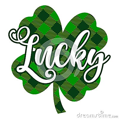 Lucky - clover St Patrick`s Day Vector Illustration