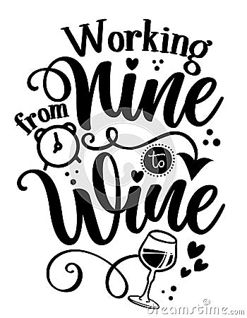 Working from nine to wine - lovely Concept with decanter, wine glass and clock. Vector Illustration