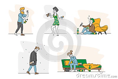 Alcohol Addiction People Set. Characters Having Pernicious Habits Addictions and Substance Abuse, Drunk Men and Women Vector Illustration