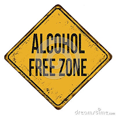Alcohol free zone vintage rusty metal sign Vector Illustration