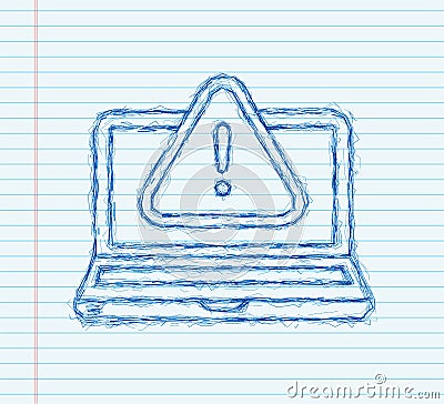Alert message monitor notification. sketch icon. Danger error alerts, laptop virus problem or insecure messaging spam Vector Illustration