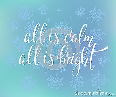 All is calm All is bright Quote typography Stock Photo