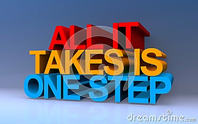 all it takes is one step on blue Stock Photo