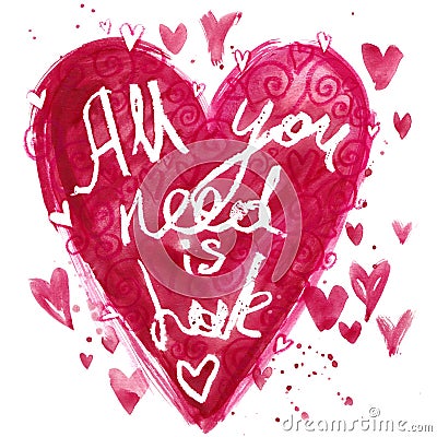 All you need is love lettering background. Valentines day card. Stock Photo