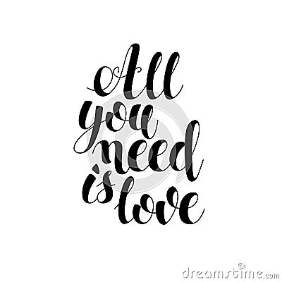 All you need is love postcard. Phrase for Valentines day. Vector Illustration