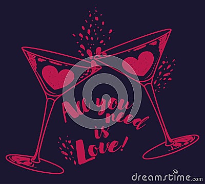 `All you need is love` poster with two martini glasses and hearts Vector Illustration