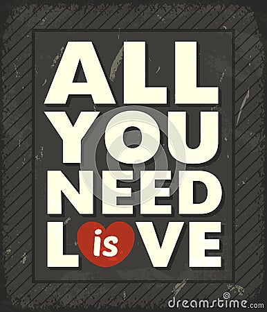 All you need is love Vector Illustration