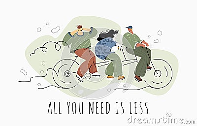 ALL YOU NEED IS LESS Vector Illustration