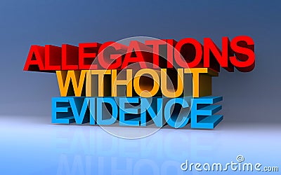 allegations without evidence on blue Stock Photo