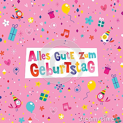 Alles Gute zum Geburtstag Deutsch German Happy birthday Vector Illustration