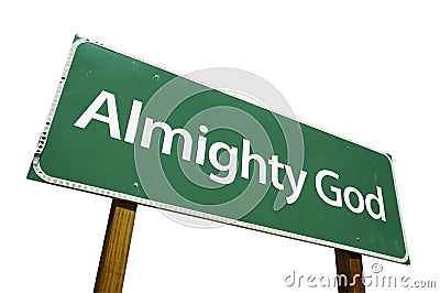 Almighty God road sign Stock Photo