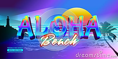 Aloha Beach Retro Editable Text Effect Style with vibrant theme realistic neon light concept Vector Illustration