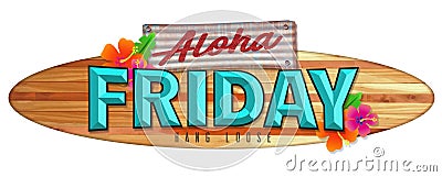 Aloha Friday Surfboard Sign Stock Photo