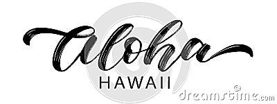 ALOHA HAWAII text. Summer word Aloha Hawaii quote. Summer Tropical Vector illustration Vector Illustration