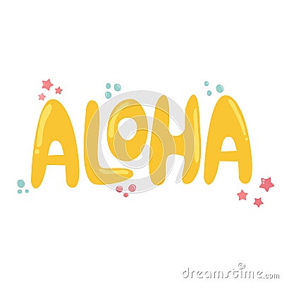 ALOHA lettering isolated on white background Vector Illustration